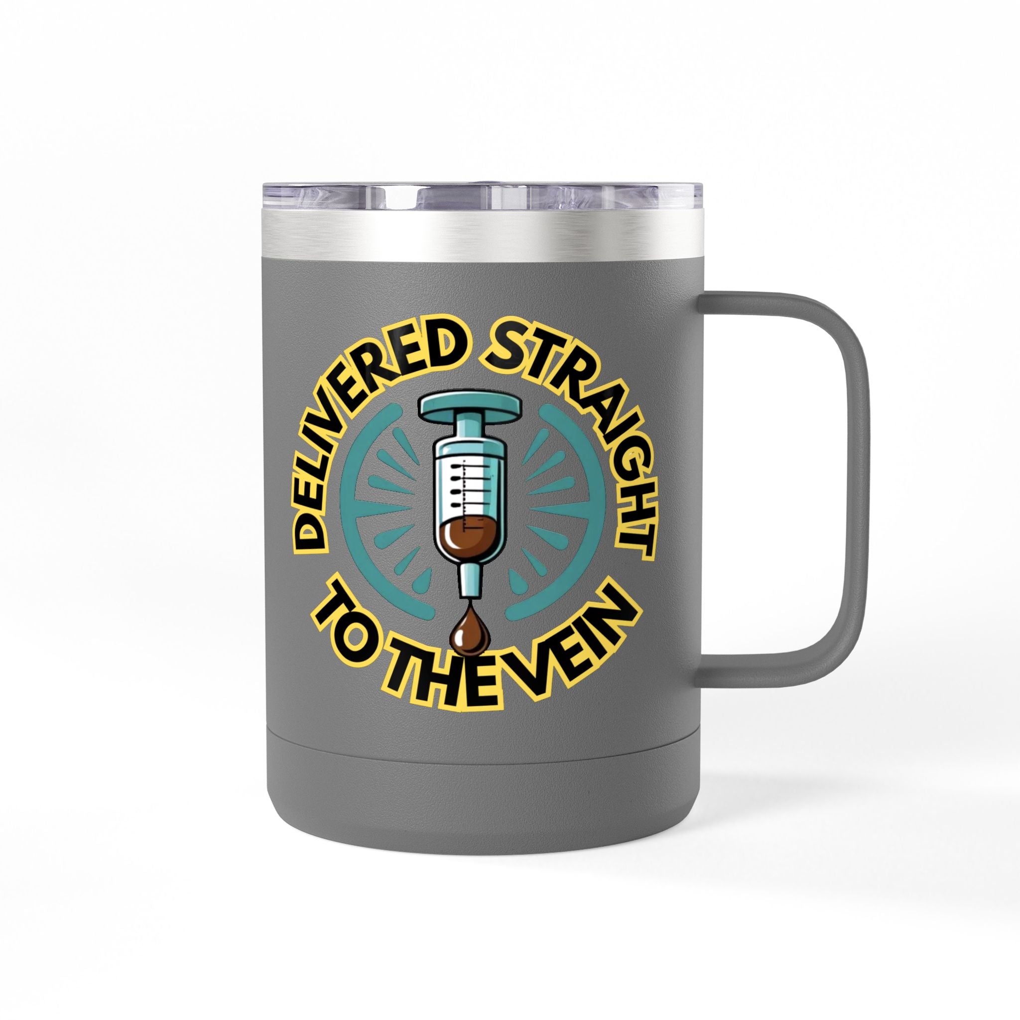 Delivered Straight to the Vein Insulated 15oz Travel Mug