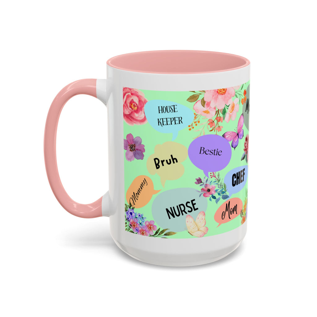 Mom the.... Accent Coffee Mug — Floral Butterfly Gifts for Moms (11/15oz)