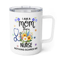 10oz Insulated Coffee Mug — Cute Floral Nurse Stethoscope "Nothing Scares Me" Travel Tumbler