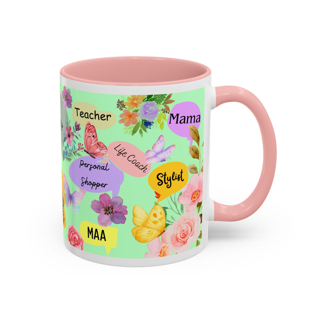 Mom the.... Accent Coffee Mug — Floral Butterfly Gifts for Moms (11/15oz)