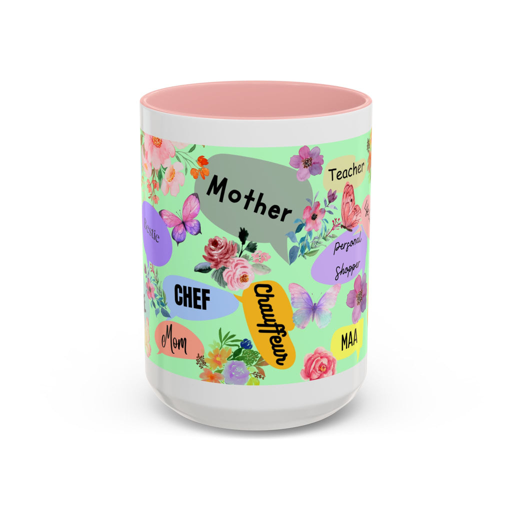 Mom the.... Accent Coffee Mug — Floral Butterfly Gifts for Moms (11/15oz)