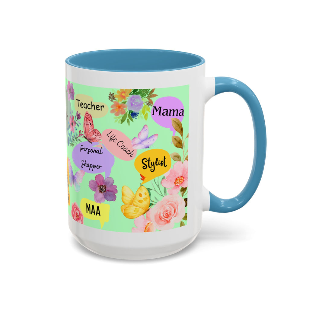 Mom the.... Accent Coffee Mug — Floral Butterfly Gifts for Moms (11/15oz)