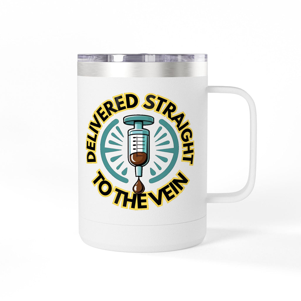 Delivered Straight to the Vein Insulated 15oz Travel Mug