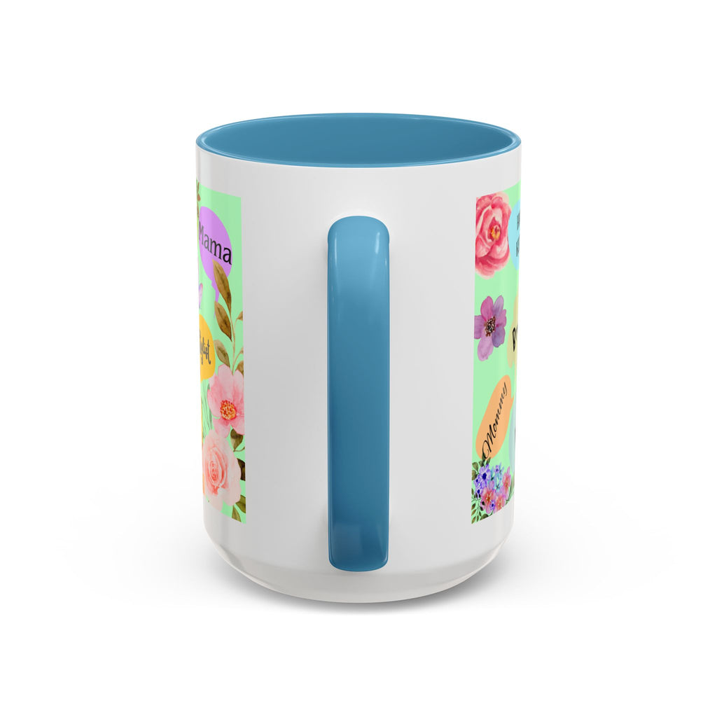 Mom the.... Accent Coffee Mug — Floral Butterfly Gifts for Moms (11/15oz)