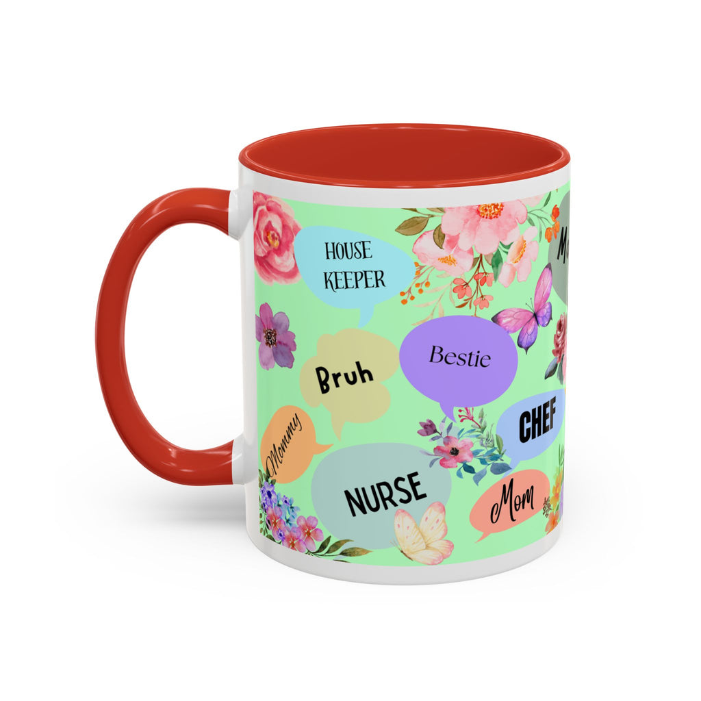Mom the.... Accent Coffee Mug — Floral Butterfly Gifts for Moms (11/15oz)