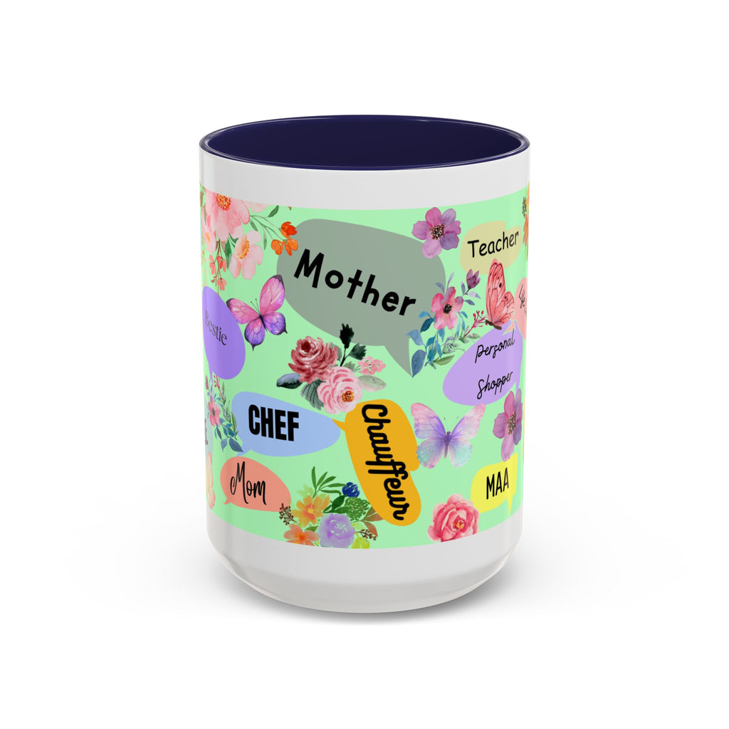 Mom the.... Accent Coffee Mug — Floral Butterfly Gifts for Moms (11/15oz)