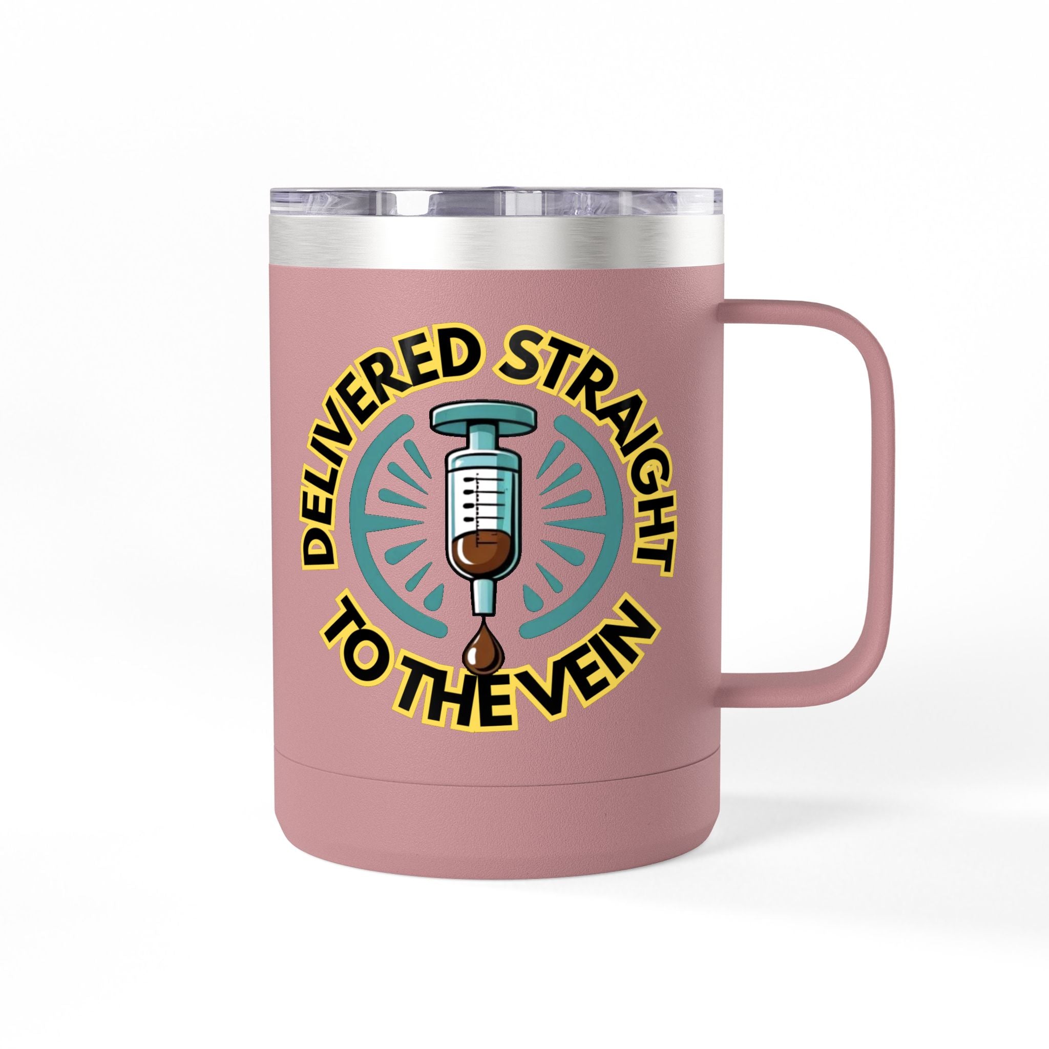 Delivered Straight to the Vein Insulated 15oz Travel Mug