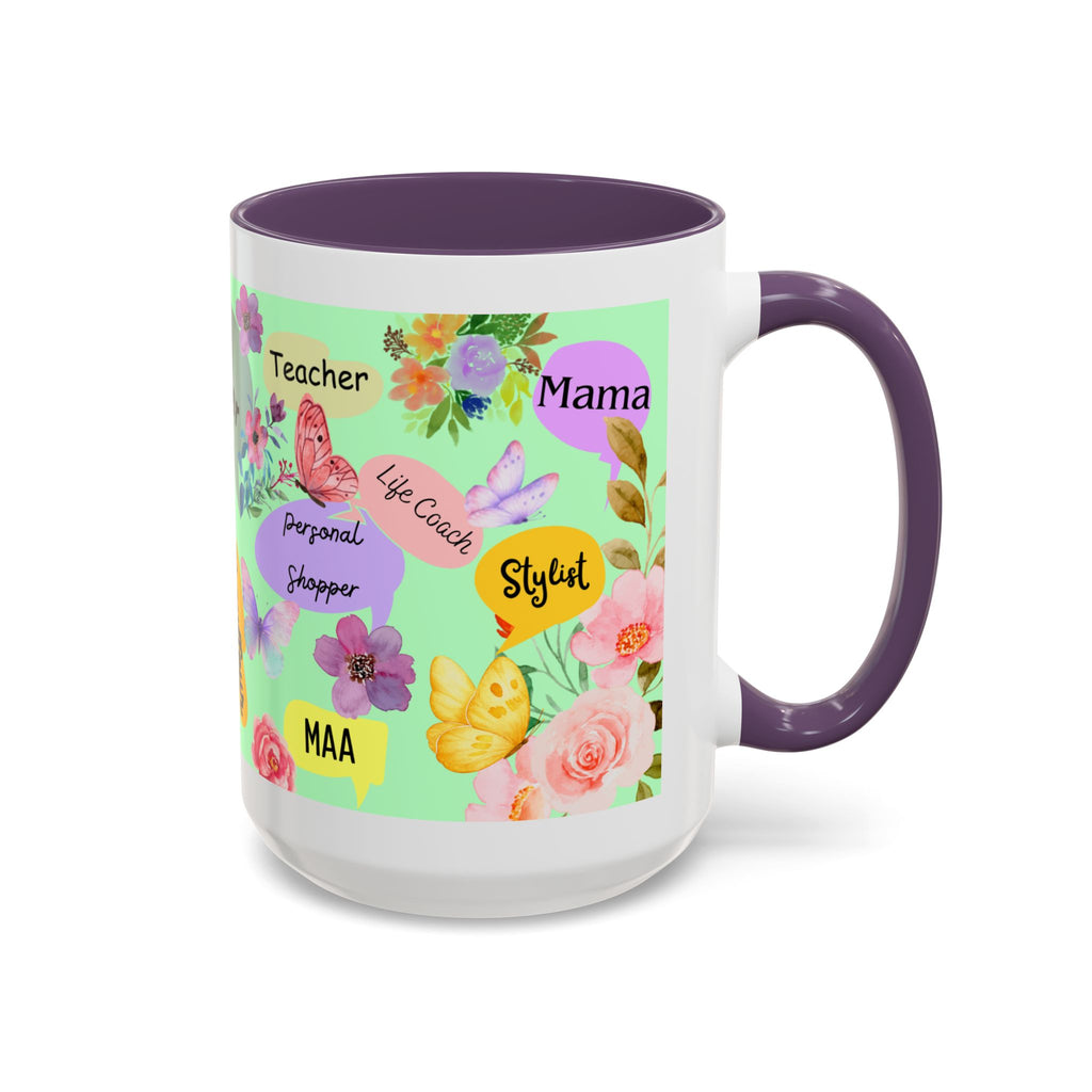 Mom the.... Accent Coffee Mug — Floral Butterfly Gifts for Moms (11/15oz)