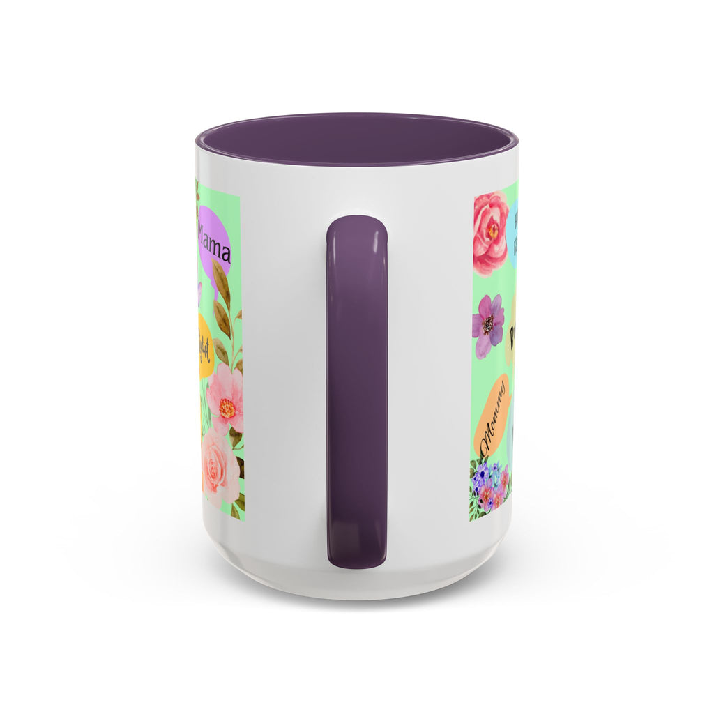 Mom the.... Accent Coffee Mug — Floral Butterfly Gifts for Moms (11/15oz)