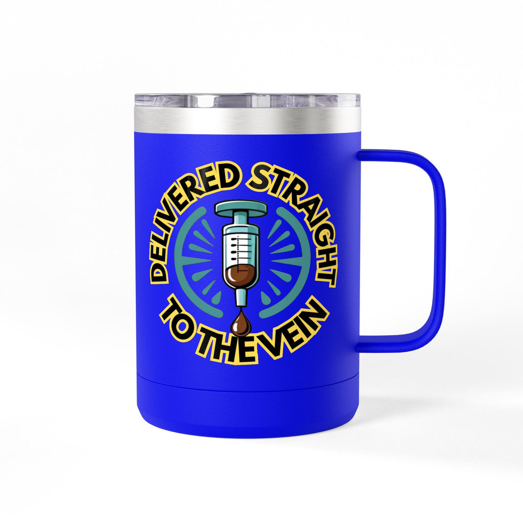 Delivered Straight to the Vein Insulated 15oz Travel Mug