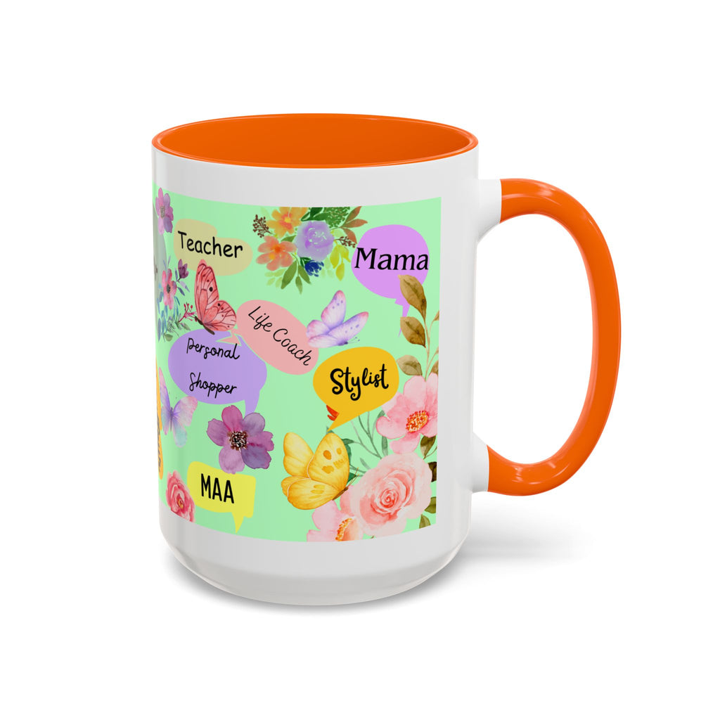 Mom the.... Accent Coffee Mug — Floral Butterfly Gifts for Moms (11/15oz)