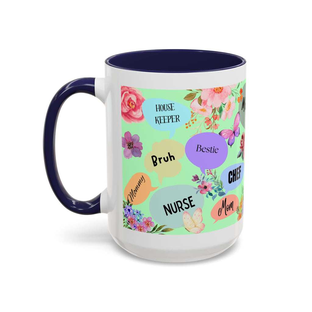 Mom the.... Accent Coffee Mug — Floral Butterfly Gifts for Moms (11/15oz)