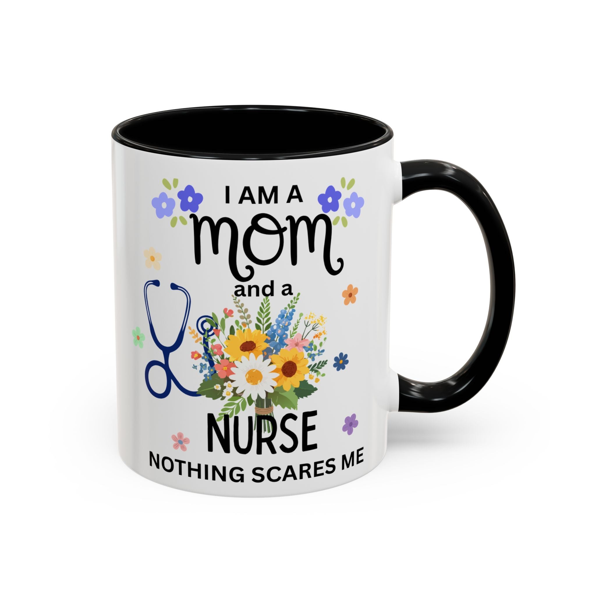 I Am a Mom and a Nurse Coffee Mug — Floral Stethoscope Accent Mug (11/15oz)