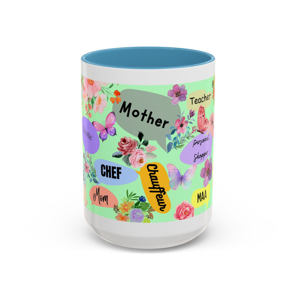 Mom the.... Accent Coffee Mug — Floral Butterfly Gifts for Moms (11/15oz)